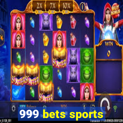 999 bets sports